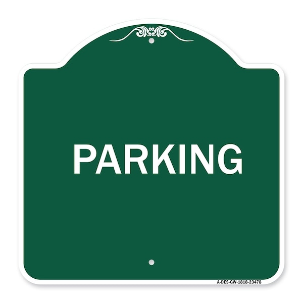 Signmission Designer Series Sign-Parking, Green & White Aluminum Architectural Sign, 18" x 18", GW-1818-23478 A-DES-GW-1818-23478 - main
